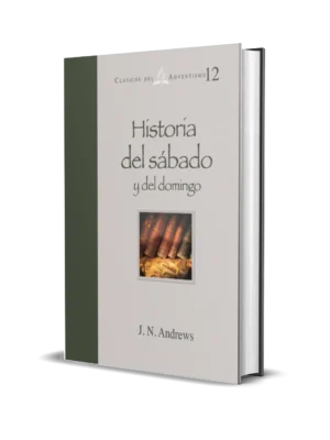 HISTORIA DEL SÁBADO Y DEL DOMINGO