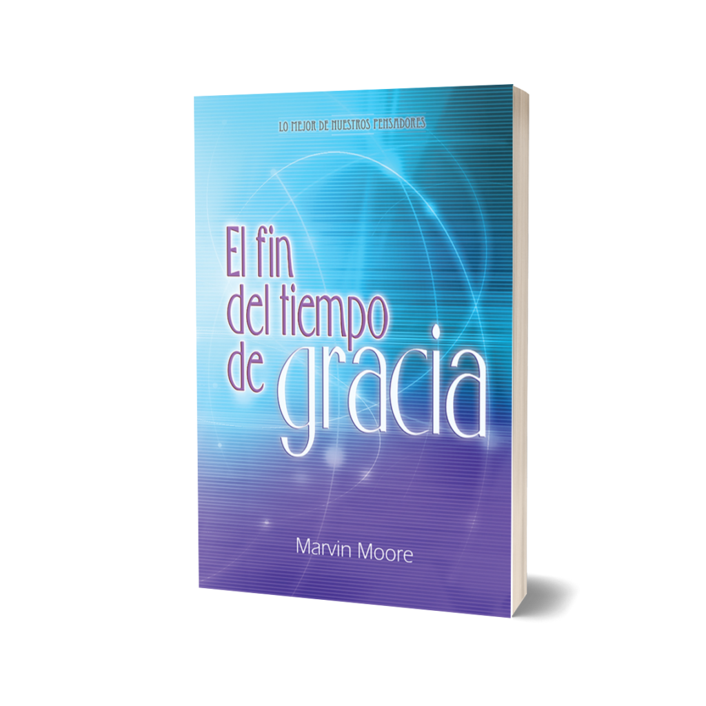 EL FIN DEL TIEMPO DE GRACIA