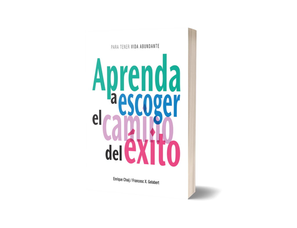 APRENDA A ESCOGER EL CAMINO DEL ÉXITO