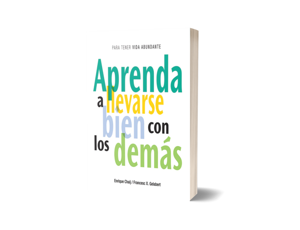 APRENDA A LLEVARSE BIEN CON LOS DEMAS