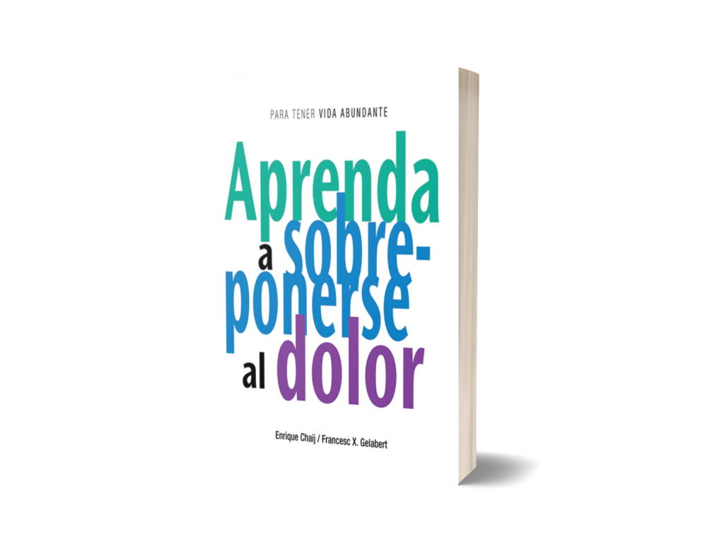 APRENDA A SOBREPONERSE AL DOLOR