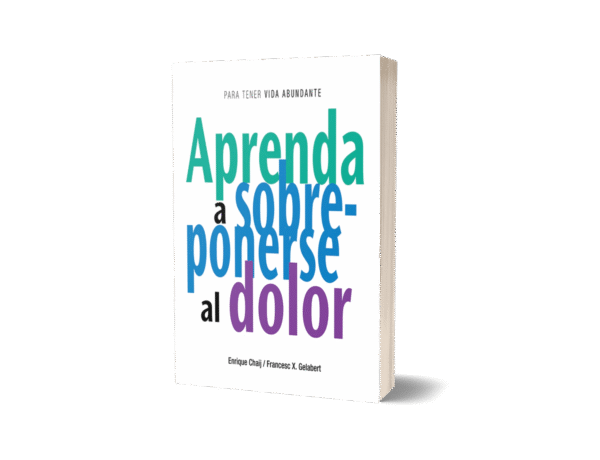APRENDA A SOBREPONERSE AL DOLOR