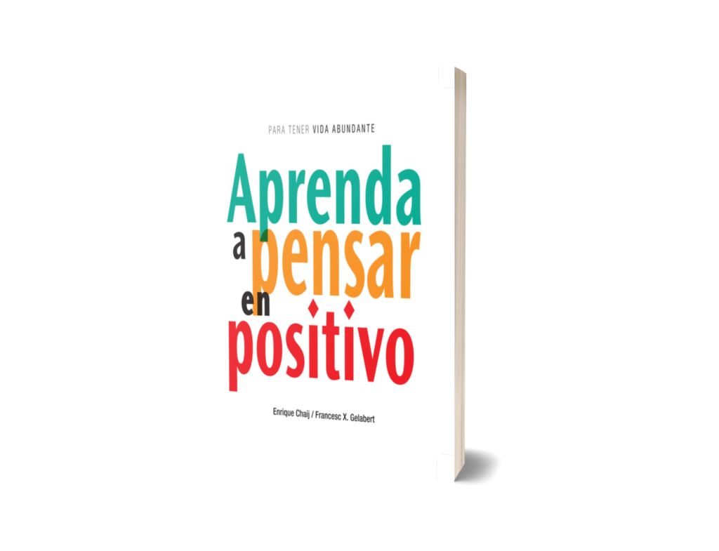 APRENDA A PENSAR EN POSITIVO