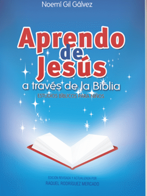 APRENDO DE JESÚS A TRAVÉS DE LA BIBLIA