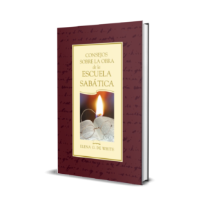 CONSEJOS SOBRE LA OBRA DE LA ESCUELA SABÁTICA