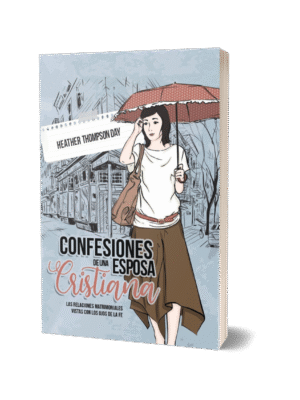 CONFESIONES DE UNA ESPOSA CRISTIANA