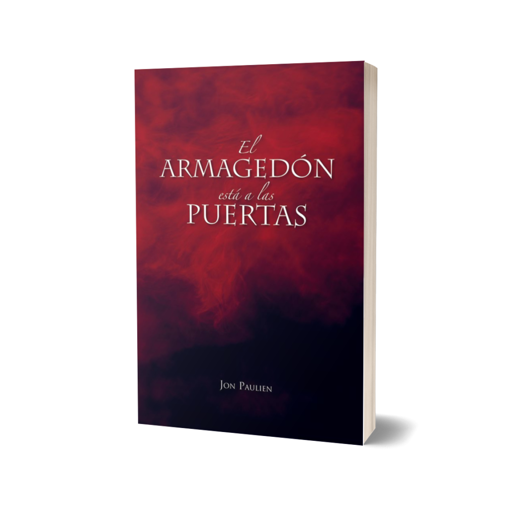 EL ARMAGEDÓN ESTÁ A LAS PUERTAS