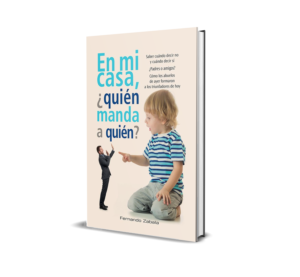 EN MI CASA ¿QUIEN MANDA A QUIEN?