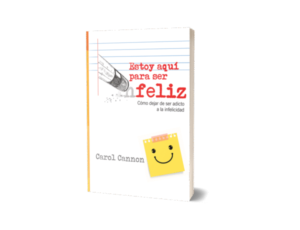 ESTOY AQUÍ PARA SER FELIZ
