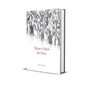 HIJOS E HIJAS DE DIOS