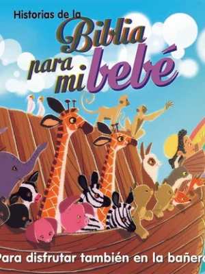 HISTORIAS DE LA BIBLIA PARA MI BEBÉ