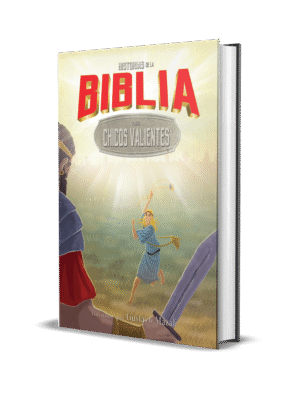 HISTORIAS BÍBLICAS PARA CHICOS VALIENTES