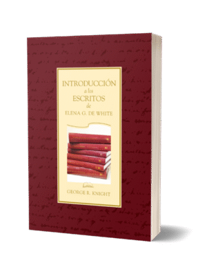 INTRODUCCION A LOS ESCRITOS DE ELENA G. DE WHITE