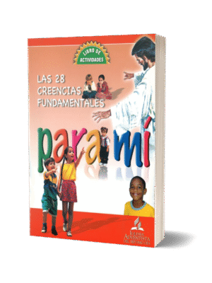 LAS 28 CREENCIAS - ACTIVIDADES