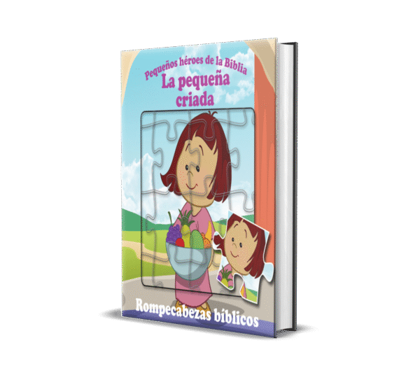 PEQUEÑOS HEROES DE LA BIBLIA - LA PEQUENA CRIADA