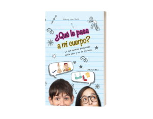 QUÉ LE PASA A MI CUERPO?