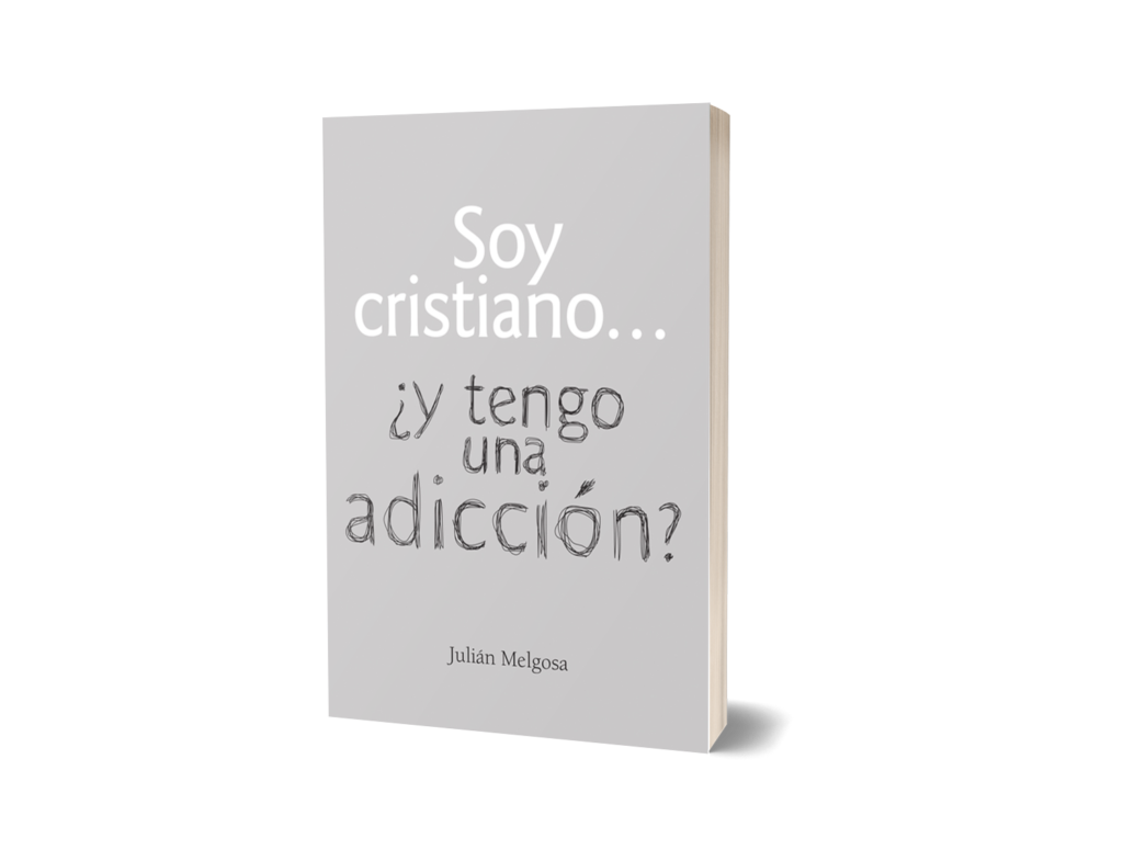 SOY CRISTIANO…¿Y TENGO UNA ADICCION?