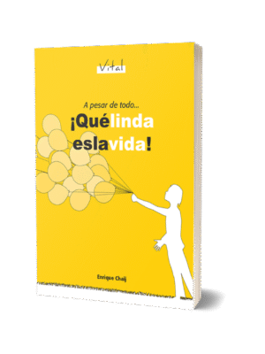 A PESAR DE TODO... QUÉ LINDA ES LA VIDA! - VITAL