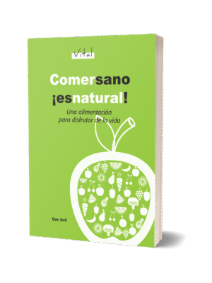 COMER SANO, ES NATURAL! - VITAL