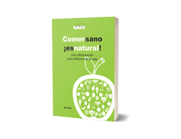 COMER SANO, ES NATURAL! - VITAL