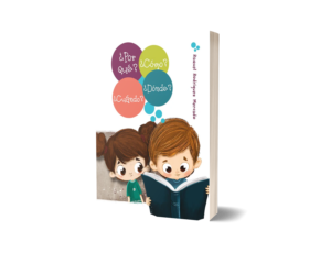 ¿POR QUÉ? ¿CÓMO? ¿CUÁNDO? ¿DONDE?