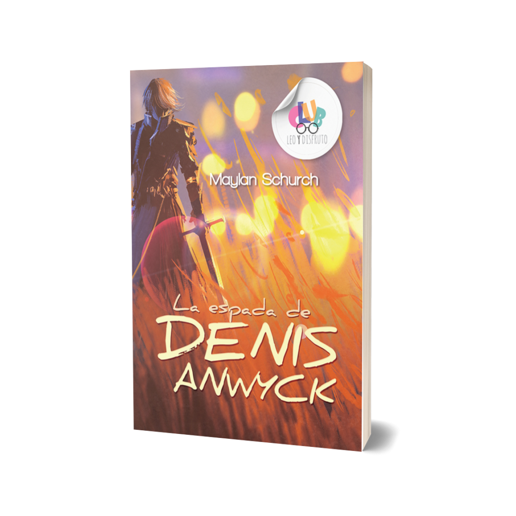 LA ESPADA DE DENIS ANWYCK