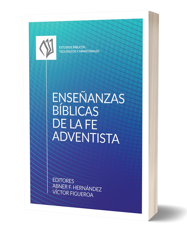 ENSEÑANSAS BÍBLICAS DE LA FE ADVENTSITA