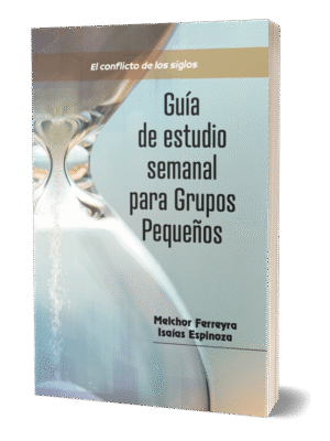 GUÍA DE ESTUDIO SEMANAL PARA GRUPOS PEQUEÑOS