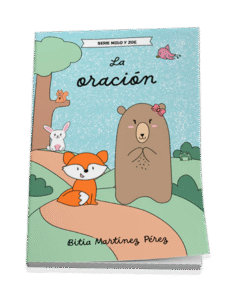 LA ORACIÓN - SERIE MILO Y ZOE