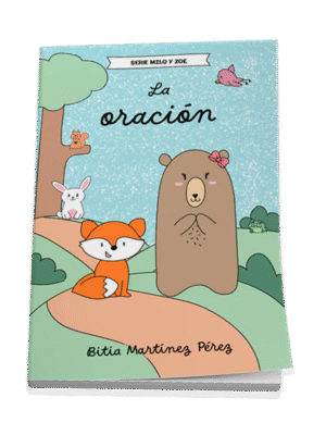 LA ORACIÓN - SERIE MILO Y ZOE