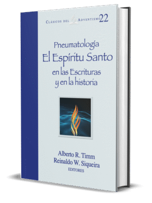 PNEUMATOLOGÍA: EL ESPÍRITU SANTO EN LAS ESCRITURAS Y EN LA HISTORIA