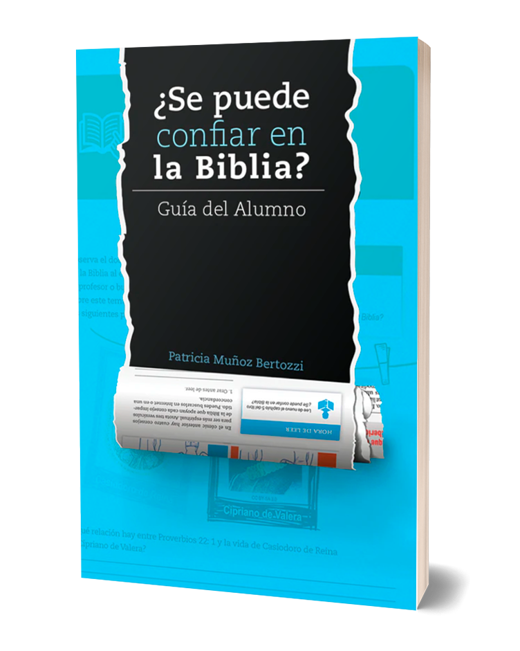 ¿SE PUEDE CONFIAR EN LA BIBLIA? GUÍA DEL ALUMNO